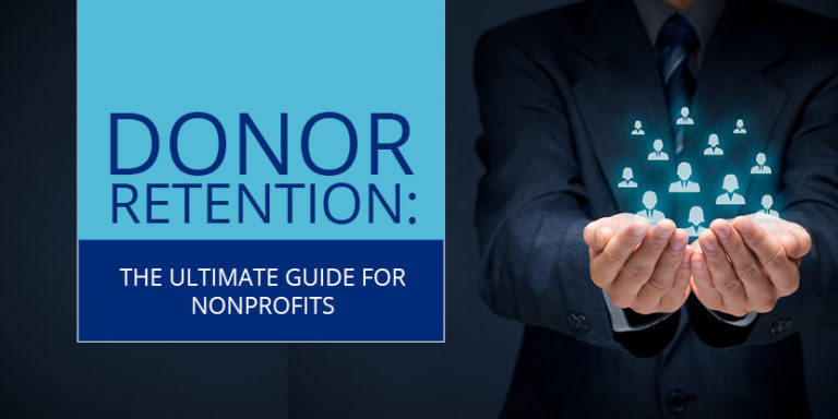 Donor retention is an important strategy for every nonprofit.